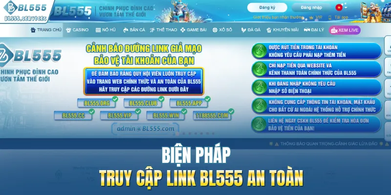 Biện pháp truy cập link BL555 an toàn