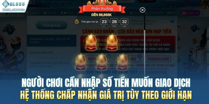 Người chơi cần nhập số tiền muốn giao dịch
