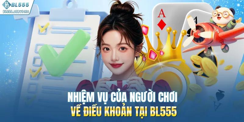 Nhiệm vụ của người chơi về điều khoản tại BL555