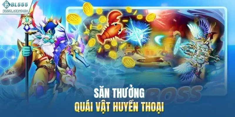 Săn thưởng quái vật huyền thoại