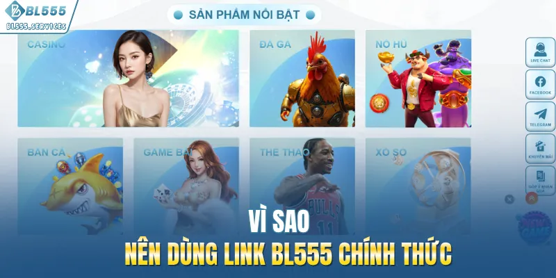 Vì sao nên dùng link BL555 chính thức